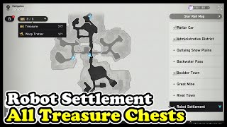 Honkai Star Rail Robot Settlement All Treasure Chest Locations Chests amp Warp Trotter [upl. by Noyr]