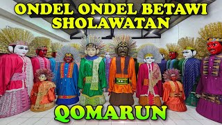 ONDEL ONDEL SHOLAWAT YA RABBAMA Ya Rabba Makkah 🌟🌟 ONDEL ONDEL CINTA BETAWI [upl. by Ettelrats403]