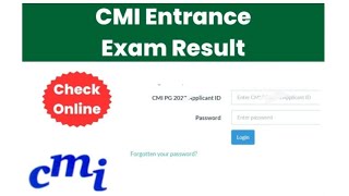 CMI Entrance Exam Result 2024  Score Card Cut Off Merit List [upl. by Abran]