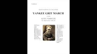 Yankee Grit 1919 by HA VanderCook  Arr Mark Grauer ASCAP [upl. by Yemane]