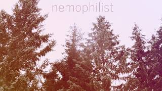 nemophilist  an original song [upl. by Farhi244]