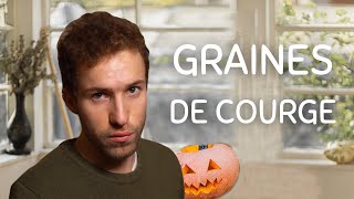 GRAINES DE COURGE  Bienfaits I Recette simple [upl. by Neyr]