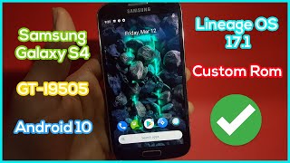 Install Lineage OS 171 on Samsung Galaxy S4 GTI9505  Custom Rom Android 10 [upl. by Leffert]