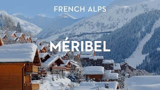 Méribel Destination Guide  Méribel French Alps Guide [upl. by Derej678]