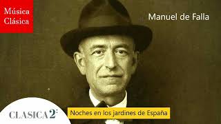 Manuel de Falla Noches en los jardines de España [upl. by Lanny]