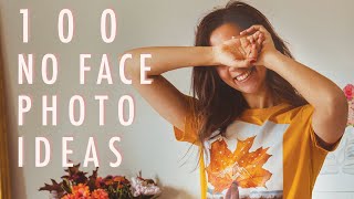 100 NO FACE PHOTO IDEAS self portrait ideas for introverts [upl. by Yemrej]