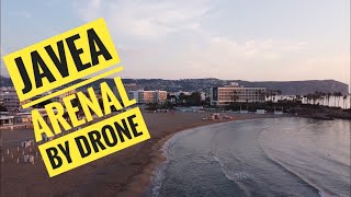 Javea Arenal by Drone [upl. by Oalsecnew]