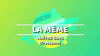 Maître GIMS  La Mème ParolesLyrics Tradução [upl. by Gnov956]