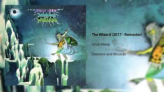 Uriah Heep  The Wizard  2017 Remaster Official Audio [upl. by Llohcin]