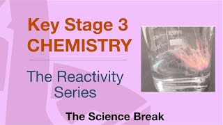 Key Stage 3 Science Chemistry  The Reactivity Series and Metal Extraction [upl. by Enitsahc]