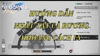 Hướng Dẫn Nhặt Tất Cả Rương Ở Map Khoang Cách Ly  Honkai Star Rail [upl. by Drucie]