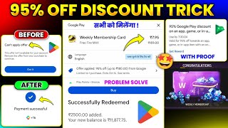 95 Off On Play Store  How To Get 95 Off In Play Store  95 Discount Offer Google Free Redeem Code [upl. by Gerstner]