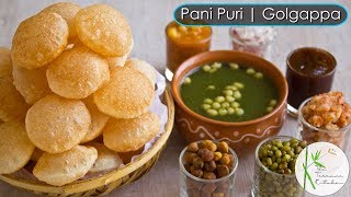 Pani Puri  Golgapa Recipe with Teekha Pani Sweet Chutney and Stuffing  The Terrace Kitchen [upl. by Aoh]