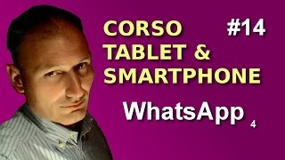 Maggiolina  Corso Tablet e Smartphone  14 WhatsApp 4p [upl. by Acinoed]