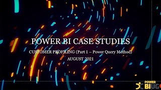 Power BI Case Study with Ahmed Oyelowo  Customer Profiling [upl. by Simmie]