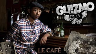 GUIZMO  LE CAFÉ \\ CEST TOUT  YampW [upl. by Cornel486]