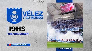 VÉLEZ YA CONOCE EL FIXTURE PARA LA LIGA  VÉLEZ Y SU MUNDO 07052024 [upl. by Dempstor]