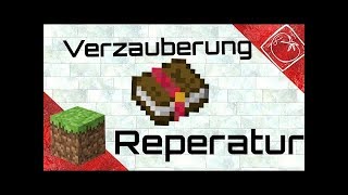 Minecraft Verzauberung REPARATUR erklärt [upl. by Pollyanna]