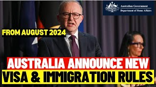 New Changes To Australia Visa And Immigration From August 2024 Affecting Everyone Australia Visas [upl. by Ameerak]