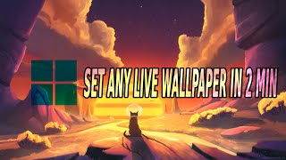 Windows 11 How to set up Live Wallpaper In 2 Min 2024 [upl. by Thaine]