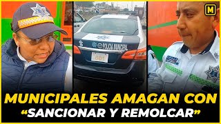 Municipales amagando con “SANCIONAR” y “REMOLCAR” vehículo [upl. by Revorg368]