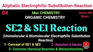 SE2 Bimolecular Electrophilic Substitution Reaction mscchemistrynotes itschemistrytime [upl. by Sprung995]