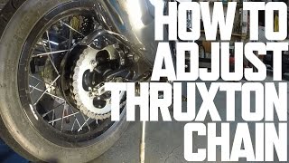 Adjust amp Clean Triumph Thruxton Chain [upl. by Dee691]