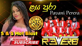 Laya pura  Pavani perera with Reverb Band  SampS Entertainment Hot Blast Season 01 [upl. by Lippold470]