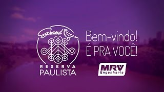 Grand Reserva Paulista  Dê uma pausa para fazer planos [upl. by Nelie]