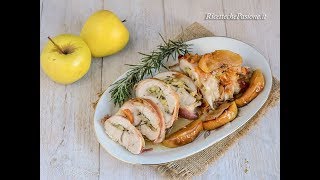 Tacchino ripieno con mele bardato con pancetta  Ricette che Passione [upl. by Otxis]