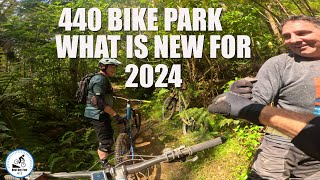 440 Bike Park What is new for 2024 [upl. by Milman]