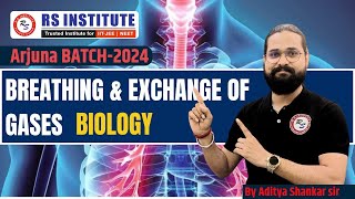 BREATHING amp EXCHANGE GASES L12  BY ADITYA SIR  ARJUNA 10 BATCH  BEST NEET COACHING IN KANPUR [upl. by Sydney]