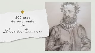 500 anos do nascimento de Luís de Camões [upl. by Mariele]