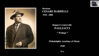 Baritono CESARE BARDELLI  Pagliacci quotPrologoquot Live 1949 [upl. by Anitnamaid]