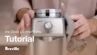 the Dose Control™ Pro  A guide to keeping your coffee grinder clean  Breville AU [upl. by Rihat]