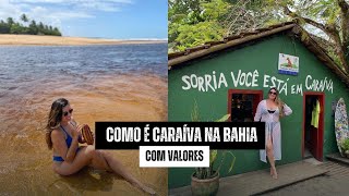 O QUE FAZER EM CARAÍVA COM VALORES  THINGS TO DO IN CARAIVA  BAHIA [upl. by Nimrahc]