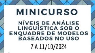 Aula 5 do Minicurso  Níveis de análise linguística sob o enquadre de modelos baseados no uso [upl. by Luedtke]