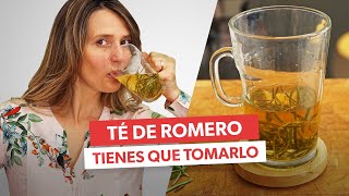 Los poderosos beneficios del TÉ DE ROMERO [upl. by Glenden418]