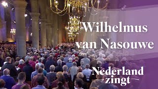 Nederland Zingt Wilhelmus van Nassouwe [upl. by Orecul]