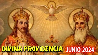 Oración a la DIVINA PROVIDENCIA JUNIO 2024 [upl. by Fern755]