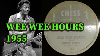 Wee Wee Hours Original 78 RPM 1955 [upl. by Sibby]