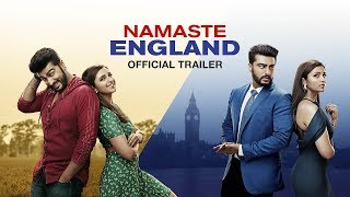 Namaste England  Trailer Breakdown  Arjun Kapoor  Parineeti Chopra  Vipul Shah  Oct 19 [upl. by Lawford]