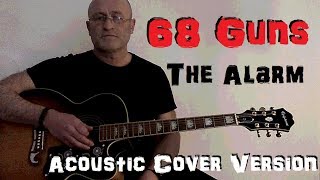 68 Guns  The Alarm Acoustic Cover Version [upl. by Ellegna714]