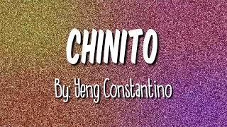 Chinito by Yeng Constantino Lyrics [upl. by Laved]