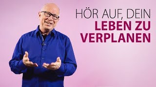 Robert Betz  Hör auf dein Leben zu verplanen [upl. by Casaleggio907]