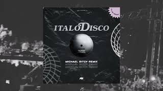 The Kolors  ITALODISCO Michael Ritch Remix [upl. by Ayital829]