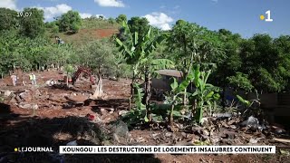 Koungou  les destructions de logements insalubres continuent [upl. by Lilla]