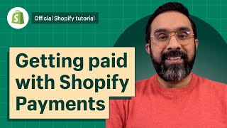 Getting paid with Shopify Payments  Shopify Help Center [upl. by Dnamron348]