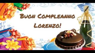 Tanti Auguri di Buon Compleanno Lorenzo [upl. by Nannie]