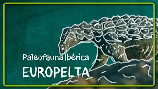 🌿TENGO ALGO QUE CONTAROS  Europelta carbonensis dinosaurios de la Península Ibérica [upl. by Burton]